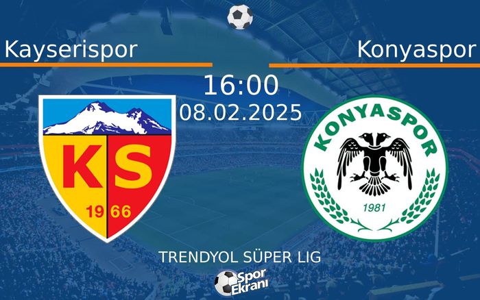 08 Şubat 2025 Kayserispor vs Konyaspor maçı Hangi Kanalda Saat Kaçta Yayınlanacak? 08 Şubat 2025 Kayserispor vs Konyaspor maçı Hangi Kanalda Saat Kaçta Yayınlanacak?