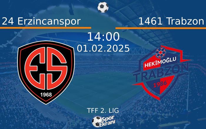 01 Şubat 2025 24 Erzincanspor vs 1461 Trabzon maçı Hangi Kanalda Saat Kaçta Yayınlanacak? 01 Şubat 2025 24 Erzincanspor vs 1461 Trabzon maçı Hangi Kanalda Saat Kaçta Yayınlanacak?