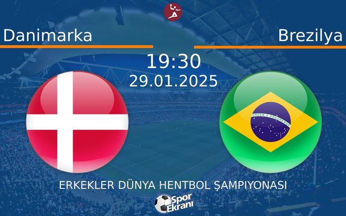 29 Ocak 2025 Danimarka vs Brezilya maçı Hangi Kanalda Saat Kaçta Yayınlanacak? 29 Ocak 2025 Danimarka vs Brezilya maçı Hangi Kanalda Saat Kaçta Yayınlanacak?