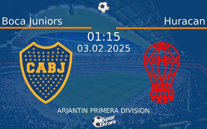 03 Şubat 2025 Boca Juniors vs Huracan maçı Hangi Kanalda Saat Kaçta Yayınlanacak? 03 Şubat 2025 Boca Juniors vs Huracan maçı Hangi Kanalda Saat Kaçta Yayınlanacak?