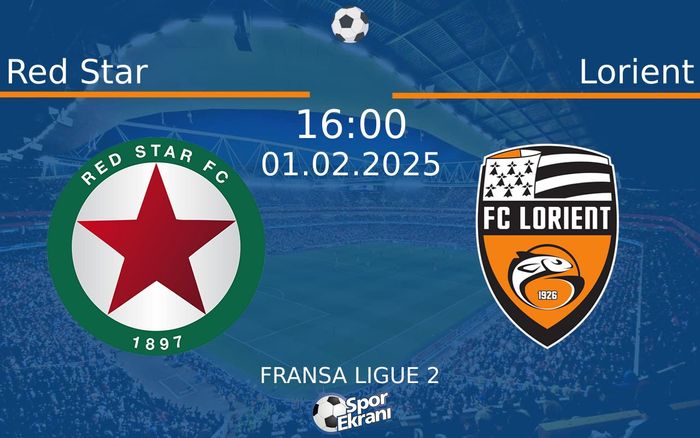 01 Şubat 2025 Red Star vs Lorient maçı Hangi Kanalda Saat Kaçta Yayınlanacak? 01 Şubat 2025 Red Star vs Lorient maçı Hangi Kanalda Saat Kaçta Yayınlanacak?