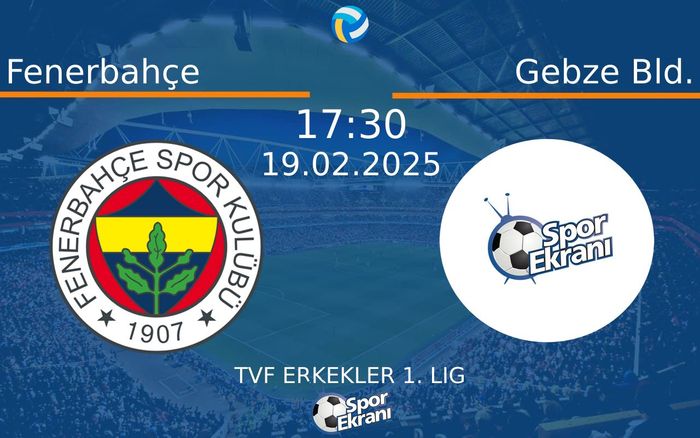 19 Şubat 2025 Fenerbahçe vs Gebze Bld. maçı Hangi Kanalda Saat Kaçta Yayınlanacak? 19 Şubat 2025 Fenerbahçe vs Gebze Bld. maçı Hangi Kanalda Saat Kaçta Yayınlanacak?