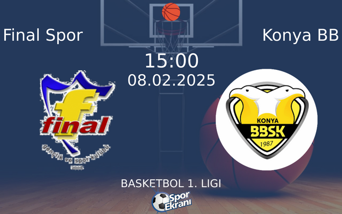 08 Şubat 2025 Final Spor vs Konya BB maçı Hangi Kanalda Saat Kaçta Yayınlanacak? 08 Şubat 2025 Final Spor vs Konya BB maçı Hangi Kanalda Saat Kaçta Yayınlanacak?
