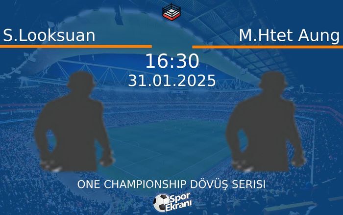 31 Ocak 2025 S.Looksuan vs M.Htet Aung maçı Hangi Kanalda Saat Kaçta Yayınlanacak? 31 Ocak 2025 S.Looksuan vs M.Htet Aung maçı Hangi Kanalda Saat Kaçta Yayınlanacak?