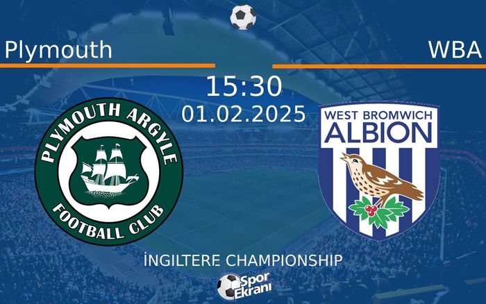 01 Şubat 2025 Plymouth vs WBA maçı Hangi Kanalda Saat Kaçta Yayınlanacak? 01 Şubat 2025 Plymouth vs WBA maçı Hangi Kanalda Saat Kaçta Yayınlanacak?