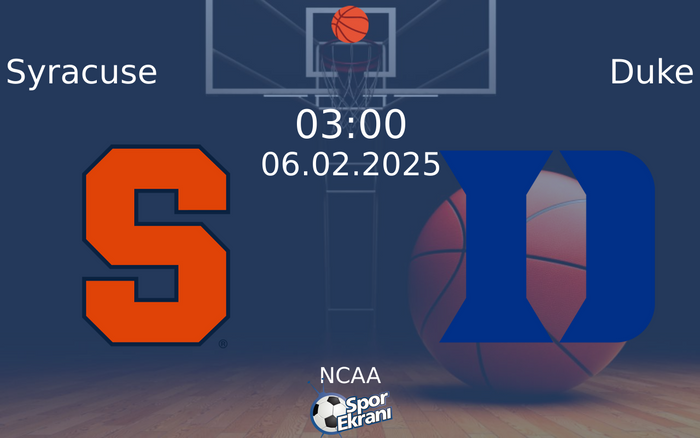 06 Şubat 2025 Syracuse vs Duke maçı Hangi Kanalda Saat Kaçta Yayınlanacak? 06 Şubat 2025 Syracuse vs Duke maçı Hangi Kanalda Saat Kaçta Yayınlanacak?