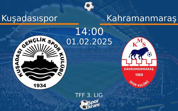 01 Şubat 2025 Kuşadasıspor vs Kahramanmaraş maçı Hangi Kanalda Saat Kaçta Yayınlanacak? 01 Şubat 2025 Kuşadasıspor vs Kahramanmaraş maçı Hangi Kanalda Saat Kaçta Yayınlanacak?