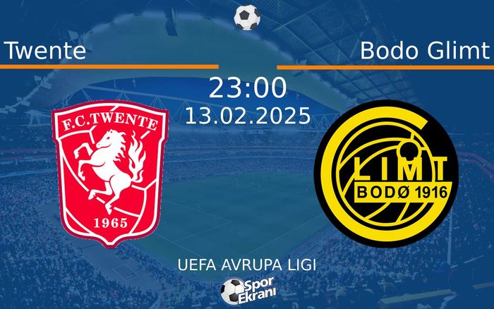 13 Şubat 2025 Twente vs Bodo Glimt maçı Hangi Kanalda Saat Kaçta Yayınlanacak? 13 Şubat 2025 Twente vs Bodo Glimt maçı Hangi Kanalda Saat Kaçta Yayınlanacak?