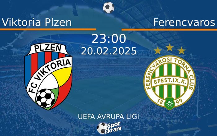 20 Şubat 2025 Viktoria Plzen vs Ferencvaros maçı Hangi Kanalda Saat Kaçta Yayınlanacak? 20 Şubat 2025 Viktoria Plzen vs Ferencvaros maçı Hangi Kanalda Saat Kaçta Yayınlanacak?