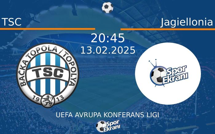 13 Şubat 2025 TSC vs Jagiellonia maçı Hangi Kanalda Saat Kaçta Yayınlanacak? 13 Şubat 2025 TSC vs Jagiellonia maçı Hangi Kanalda Saat Kaçta Yayınlanacak?