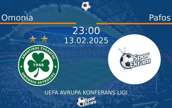 13 Şubat 2025 Omonia vs Pafos maçı Hangi Kanalda Saat Kaçta Yayınlanacak? 13 Şubat 2025 Omonia vs Pafos maçı Hangi Kanalda Saat Kaçta Yayınlanacak?