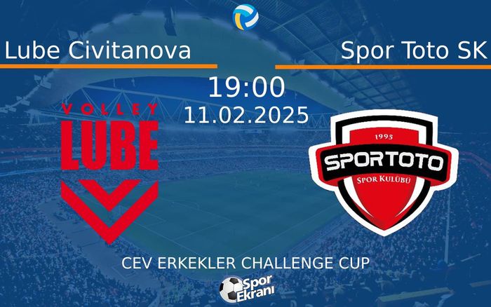 11 Şubat 2025 Lube Civitanova vs Spor Toto SK maçı Hangi Kanalda Saat Kaçta Yayınlanacak? 11 Şubat 2025 Lube Civitanova vs Spor Toto SK maçı Hangi Kanalda Saat Kaçta Yayınlanacak?