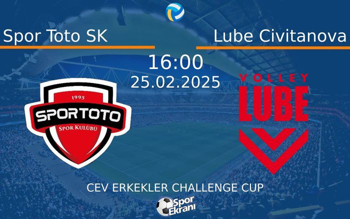 25 Şubat 2025 Spor Toto SK vs Lube Civitanova maçı Hangi Kanalda Saat Kaçta Yayınlanacak? 25 Şubat 2025 Spor Toto SK vs Lube Civitanova maçı Hangi Kanalda Saat Kaçta Yayınlanacak?