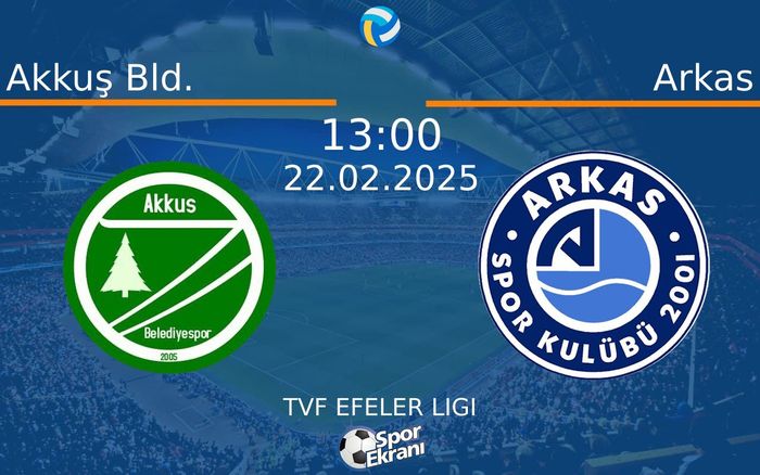 22 Şubat 2025 Akkuş Bld. vs Arkas maçı Hangi Kanalda Saat Kaçta Yayınlanacak? 22 Şubat 2025 Akkuş Bld. vs Arkas maçı Hangi Kanalda Saat Kaçta Yayınlanacak?