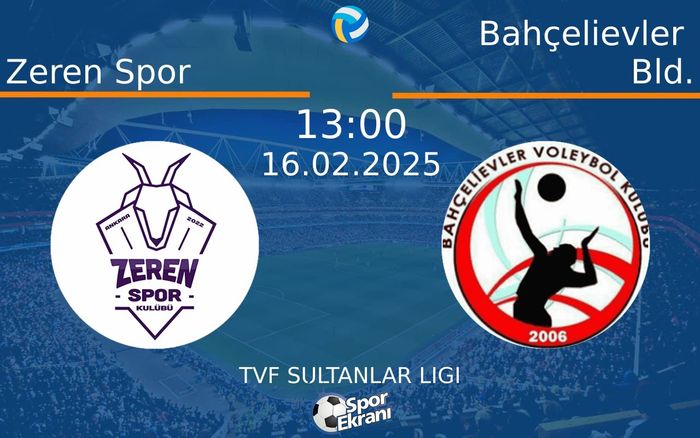 16 Şubat 2025 Zeren Spor vs Bahçelievler Bld. maçı Hangi Kanalda Saat Kaçta Yayınlanacak? 16 Şubat 2025 Zeren Spor vs Bahçelievler Bld. maçı Hangi Kanalda Saat Kaçta Yayınlanacak?