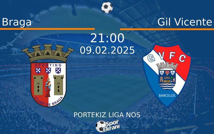 09 Şubat 2025 Braga vs Gil Vicente maçı Hangi Kanalda Saat Kaçta Yayınlanacak? 09 Şubat 2025 Braga vs Gil Vicente maçı Hangi Kanalda Saat Kaçta Yayınlanacak?