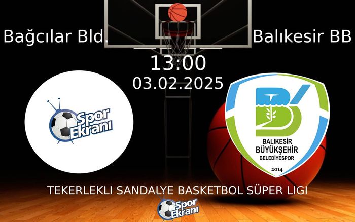 03 Şubat 2025 Bağcılar Bld. vs Balıkesir BB maçı Hangi Kanalda Saat Kaçta Yayınlanacak? 03 Şubat 2025 Bağcılar Bld. vs Balıkesir BB maçı Hangi Kanalda Saat Kaçta Yayınlanacak?