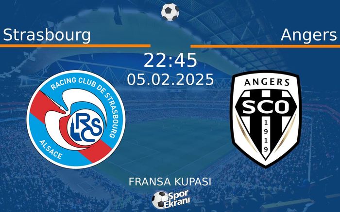 05 Şubat 2025 Strasbourg vs Angers maçı Hangi Kanalda Saat Kaçta Yayınlanacak? 05 Şubat 2025 Strasbourg vs Angers maçı Hangi Kanalda Saat Kaçta Yayınlanacak?