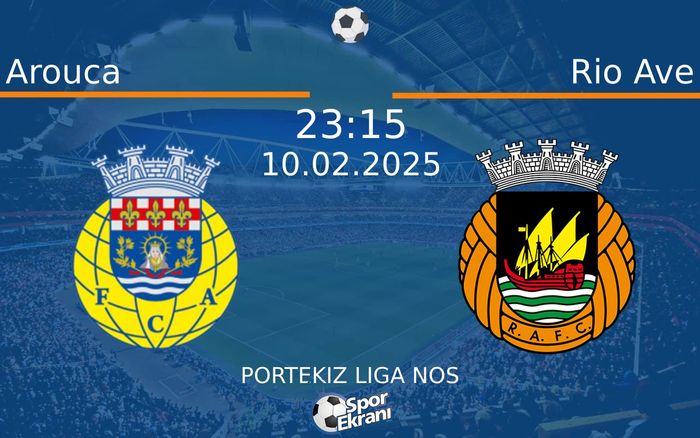 10 Şubat 2025 Arouca vs Rio Ave maçı Hangi Kanalda Saat Kaçta Yayınlanacak? 10 Şubat 2025 Arouca vs Rio Ave maçı Hangi Kanalda Saat Kaçta Yayınlanacak?