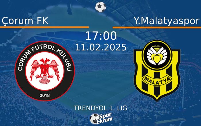 11 Şubat 2025 Çorum FK vs Y.Malatyaspor maçı Hangi Kanalda Saat Kaçta Yayınlanacak? 11 Şubat 2025 Çorum FK vs Y.Malatyaspor maçı Hangi Kanalda Saat Kaçta Yayınlanacak?