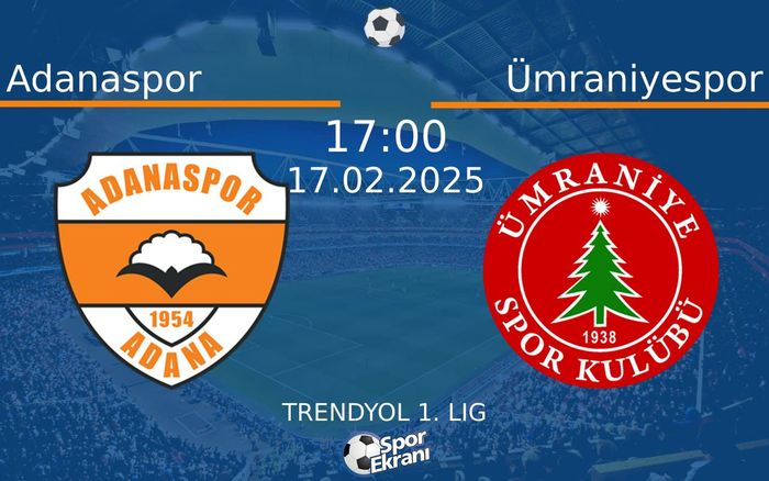 17 Şubat 2025 Adanaspor vs Ümraniyespor maçı Hangi Kanalda Saat Kaçta Yayınlanacak? 17 Şubat 2025 Adanaspor vs Ümraniyespor maçı Hangi Kanalda Saat Kaçta Yayınlanacak?