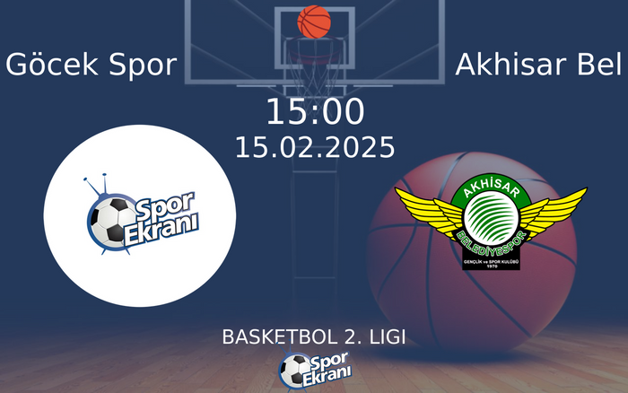 15 Şubat 2025 Göcek Spor vs Akhisar Bel maçı Hangi Kanalda Saat Kaçta Yayınlanacak? 15 Şubat 2025 Göcek Spor vs Akhisar Bel maçı Hangi Kanalda Saat Kaçta Yayınlanacak?