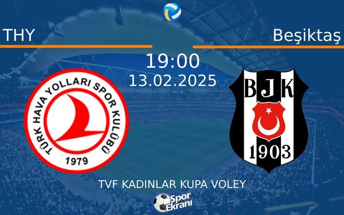 13 Şubat 2025 THY vs Beşiktaş maçı Hangi Kanalda Saat Kaçta Yayınlanacak? 13 Şubat 2025 THY vs Beşiktaş maçı Hangi Kanalda Saat Kaçta Yayınlanacak?
