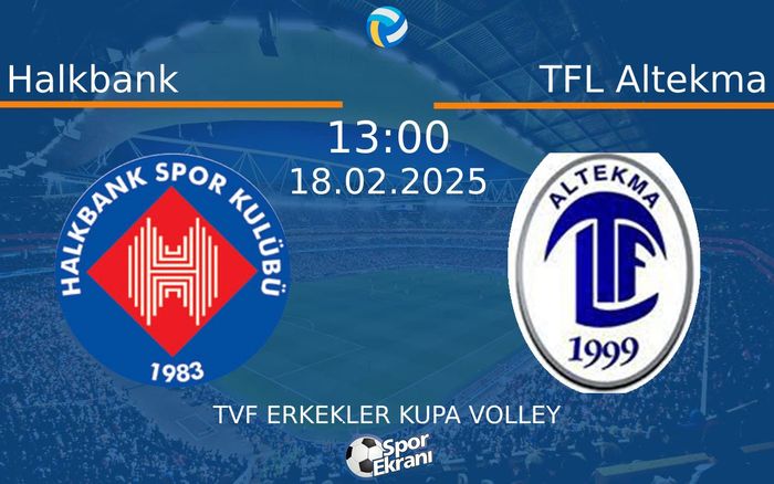 18 Şubat 2025 Halkbank vs TFL Altekma maçı Hangi Kanalda Saat Kaçta Yayınlanacak? 18 Şubat 2025 Halkbank vs TFL Altekma maçı Hangi Kanalda Saat Kaçta Yayınlanacak?