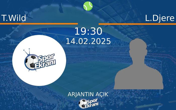 14 Şubat 2025 T.Wild vs L.Djere maçı Hangi Kanalda Saat Kaçta Yayınlanacak? 14 Şubat 2025 T.Wild vs L.Djere maçı Hangi Kanalda Saat Kaçta Yayınlanacak?