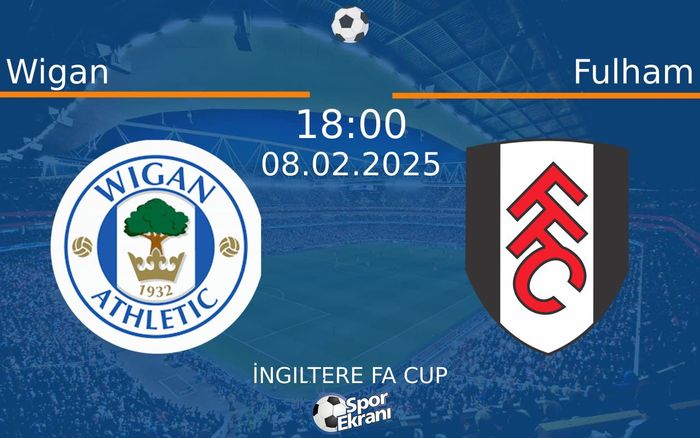 08 Şubat 2025 Wigan vs Fulham maçı Hangi Kanalda Saat Kaçta Yayınlanacak? 08 Şubat 2025 Wigan vs Fulham maçı Hangi Kanalda Saat Kaçta Yayınlanacak?