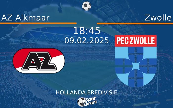 09 Şubat 2025 AZ Alkmaar vs Zwolle maçı Hangi Kanalda Saat Kaçta Yayınlanacak? 09 Şubat 2025 AZ Alkmaar vs Zwolle maçı Hangi Kanalda Saat Kaçta Yayınlanacak?