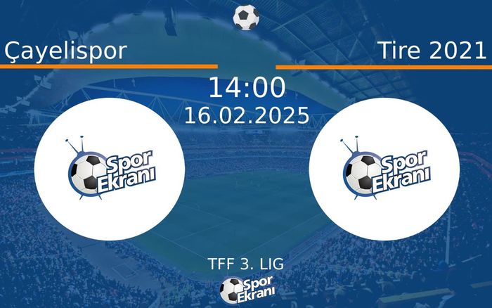 16 Şubat 2025 Çayelispor vs Tire 2021 maçı Hangi Kanalda Saat Kaçta Yayınlanacak? 16 Şubat 2025 Çayelispor vs Tire 2021 maçı Hangi Kanalda Saat Kaçta Yayınlanacak?