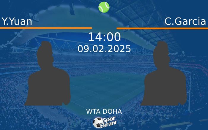 09 Şubat 2025 Y.Yuan vs C.Garcia maçı Hangi Kanalda Saat Kaçta Yayınlanacak? 09 Şubat 2025 Y.Yuan vs C.Garcia maçı Hangi Kanalda Saat Kaçta Yayınlanacak?