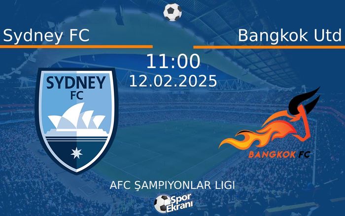 12 Şubat 2025 Sydney FC vs Bangkok Utd maçı Hangi Kanalda Saat Kaçta Yayınlanacak? 12 Şubat 2025 Sydney FC vs Bangkok Utd maçı Hangi Kanalda Saat Kaçta Yayınlanacak?
