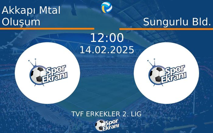 14 Şubat 2025 Akkapı Mtal Oluşum vs Sungurlu Bld. maçı Hangi Kanalda Saat Kaçta Yayınlanacak? 14 Şubat 2025 Akkapı Mtal Oluşum vs Sungurlu Bld. maçı Hangi Kanalda Saat Kaçta Yayınlanacak?