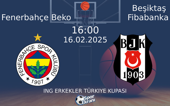 16 Şubat 2025 Fenerbahçe Beko vs Beşiktaş Fibabanka maçı Hangi Kanalda Saat Kaçta Yayınlanacak? 16 Şubat 2025 Fenerbahçe Beko vs Beşiktaş Fibabanka maçı Hangi Kanalda Saat Kaçta Yayınlanacak?