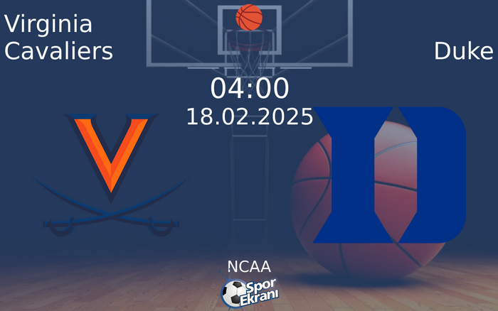 18 Şubat 2025 Virginia Cavaliers vs Duke maçı Hangi Kanalda Saat Kaçta Yayınlanacak? 18 Şubat 2025 Virginia Cavaliers vs Duke maçı Hangi Kanalda Saat Kaçta Yayınlanacak?