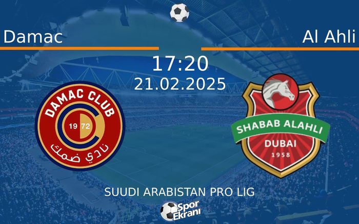 21 Şubat 2025 Damac vs Al Ahli maçı Hangi Kanalda Saat Kaçta Yayınlanacak? 21 Şubat 2025 Damac vs Al Ahli maçı Hangi Kanalda Saat Kaçta Yayınlanacak?