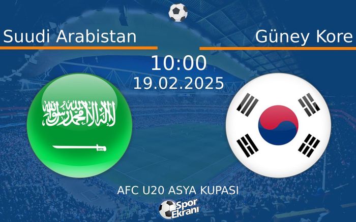 19 Şubat 2025 Suudi Arabistan vs Güney Kore maçı Hangi Kanalda Saat Kaçta Yayınlanacak? 19 Şubat 2025 Suudi Arabistan vs Güney Kore maçı Hangi Kanalda Saat Kaçta Yayınlanacak?