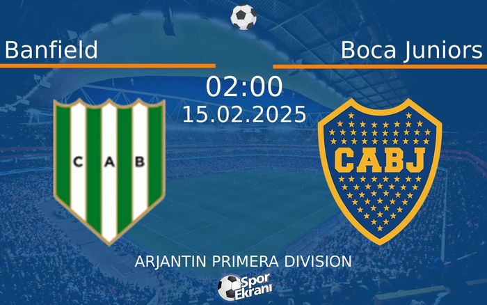 15 Şubat 2025 Banfield vs Boca Juniors maçı Hangi Kanalda Saat Kaçta Yayınlanacak? 15 Şubat 2025 Banfield vs Boca Juniors maçı Hangi Kanalda Saat Kaçta Yayınlanacak?