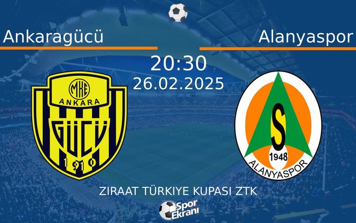 26 Şubat 2025 Ankaragücü vs Alanyaspor maçı Hangi Kanalda Saat Kaçta Yayınlanacak? 26 Şubat 2025 Ankaragücü vs Alanyaspor maçı Hangi Kanalda Saat Kaçta Yayınlanacak?