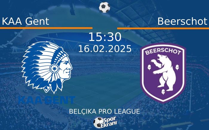 16 Şubat 2025 KAA Gent vs Beerschot maçı Hangi Kanalda Saat Kaçta Yayınlanacak? 16 Şubat 2025 KAA Gent vs Beerschot maçı Hangi Kanalda Saat Kaçta Yayınlanacak?
