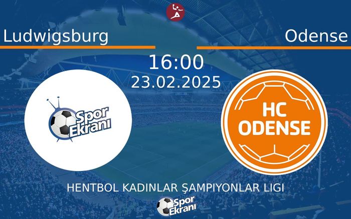 23 Şubat 2025 Ludwigsburg vs Odense maçı Hangi Kanalda Saat Kaçta Yayınlanacak? 23 Şubat 2025 Ludwigsburg vs Odense maçı Hangi Kanalda Saat Kaçta Yayınlanacak?