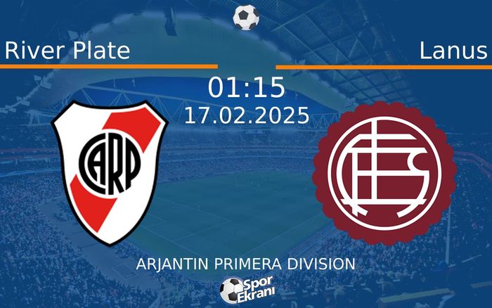 17 Şubat 2025 River Plate vs Lanus maçı Hangi Kanalda Saat Kaçta Yayınlanacak? 17 Şubat 2025 River Plate vs Lanus maçı Hangi Kanalda Saat Kaçta Yayınlanacak?