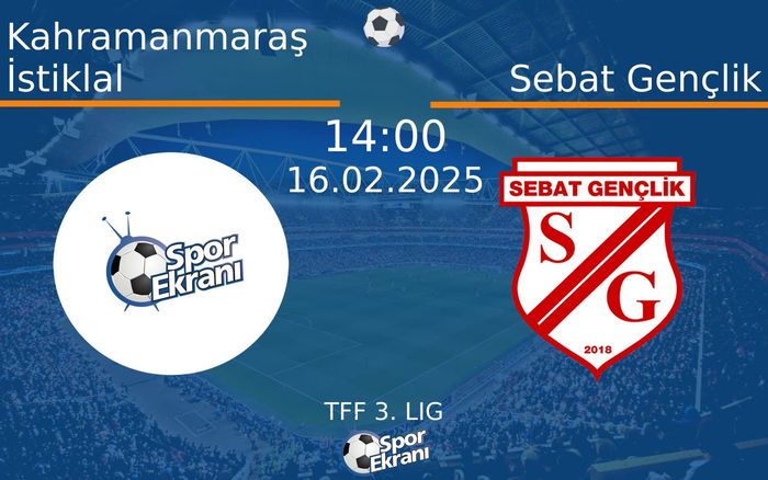 16 Şubat 2025 Kahramanmaraş İstiklal vs Sebat Gençlik maçı Hangi Kanalda Saat Kaçta Yayınlanacak? 16 Şubat 2025 Kahramanmaraş İstiklal vs Sebat Gençlik maçı Hangi Kanalda Saat Kaçta Yayınlanacak?