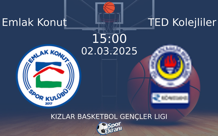 02 Mart 2025 Emlak Konut vs TED Kolejliler maçı Hangi Kanalda Saat Kaçta Yayınlanacak? 02 Mart 2025 Emlak Konut vs TED Kolejliler maçı Hangi Kanalda Saat Kaçta Yayınlanacak?