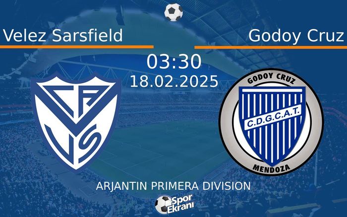 18 Şubat 2025 Velez Sarsfield vs Godoy Cruz maçı Hangi Kanalda Saat Kaçta Yayınlanacak? 18 Şubat 2025 Velez Sarsfield vs Godoy Cruz maçı Hangi Kanalda Saat Kaçta Yayınlanacak?