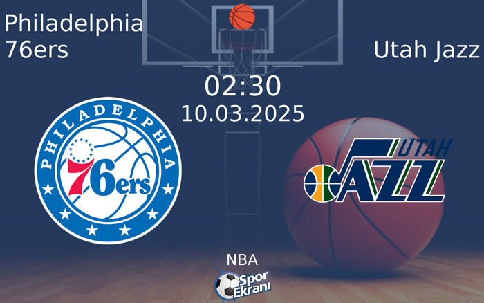 10 Mart 2025 Philadelphia 76ers vs Utah Jazz maçı Hangi Kanalda Saat Kaçta Yayınlanacak? 10 Mart 2025 Philadelphia 76ers vs Utah Jazz maçı Hangi Kanalda Saat Kaçta Yayınlanacak?