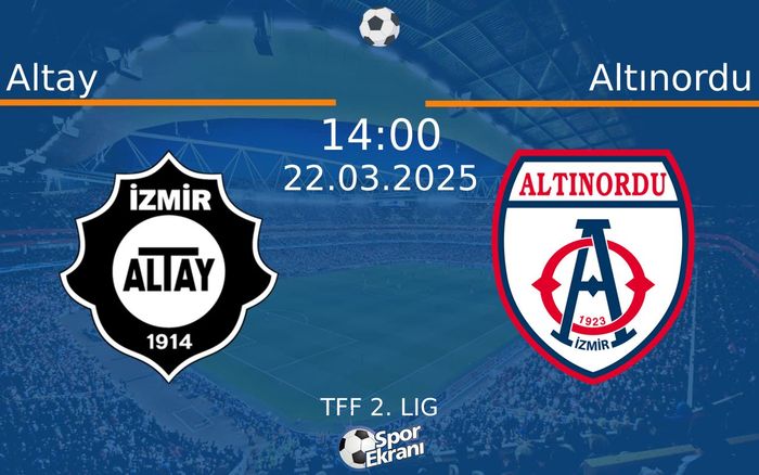 22 Mart 2025 Altay vs Altınordu maçı Hangi Kanalda Saat Kaçta Yayınlanacak? 22 Mart 2025 Altay vs Altınordu maçı Hangi Kanalda Saat Kaçta Yayınlanacak?