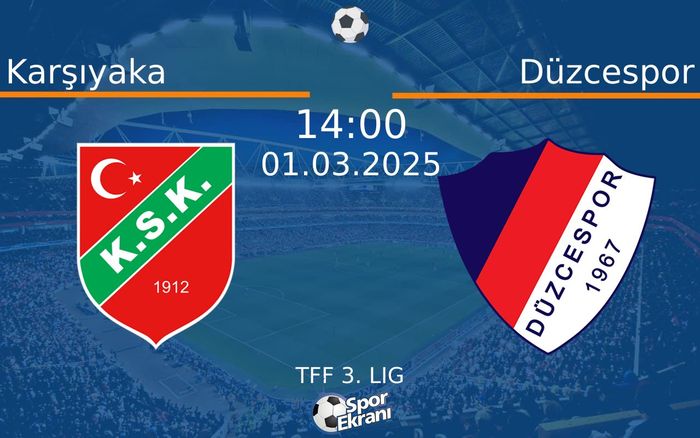 01 Mart 2025 Karşıyaka vs Düzcespor maçı Hangi Kanalda Saat Kaçta Yayınlanacak? 01 Mart 2025 Karşıyaka vs Düzcespor maçı Hangi Kanalda Saat Kaçta Yayınlanacak?
